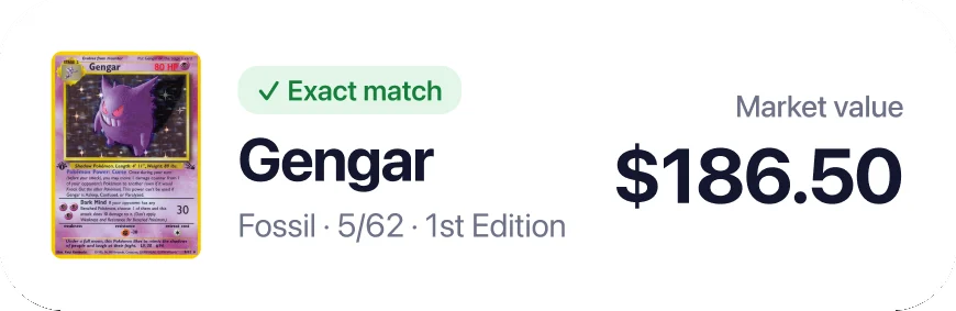 Exact match: Gengar, Fossil 5/62, 1st Edition, market value $186.50.